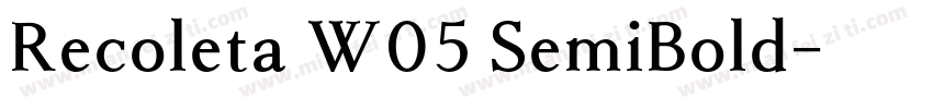 Recoleta W05 SemiBold字体转换